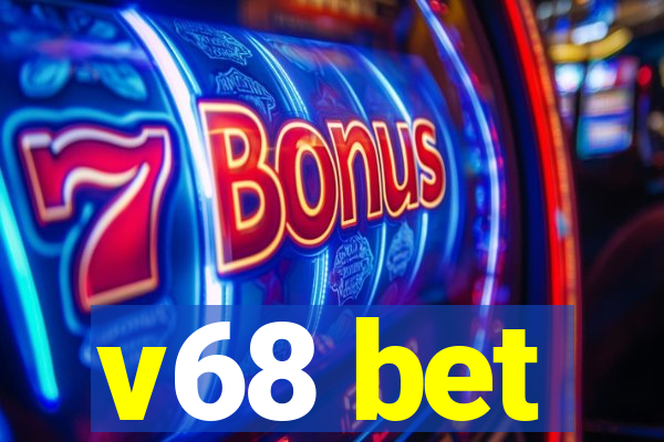 v68 bet